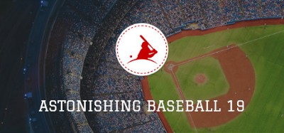 Astonishing Baseball 2019 Image