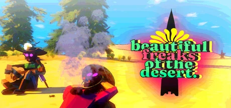 Games like beautiful freaks of the desert