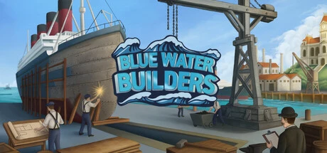 Games like Blue Water Builders