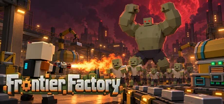 Games like Frontier Factory