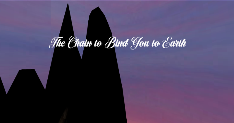 The Chain to Bind You to Earth Game Cover