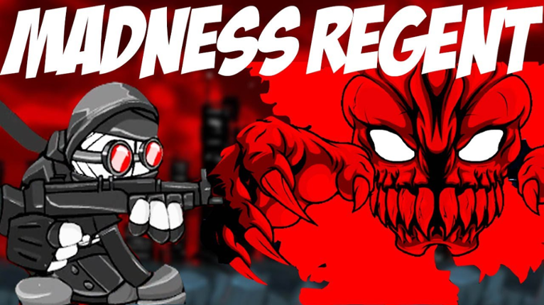 Madness Regent Image