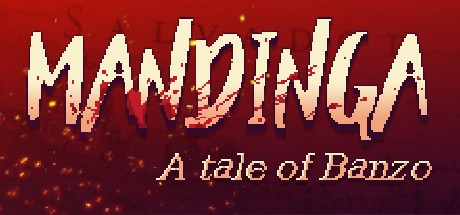 Games like Mandinga: A Tale of Banzo