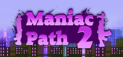 Maniac Path 2 Image