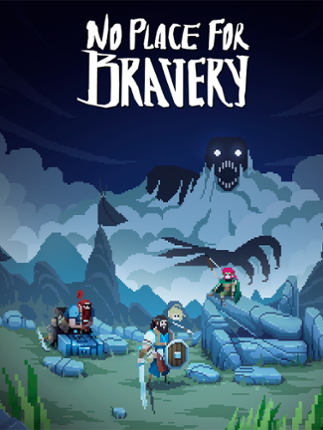 No Place for Bravery Game Cover