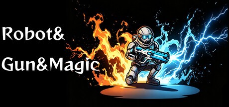 Games like Robot&Gun&Magic