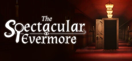 Games like The Spectacular Evermore