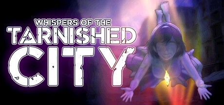 Games like Whispers of the Tarnished City