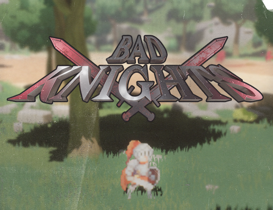 Bad Knights Image