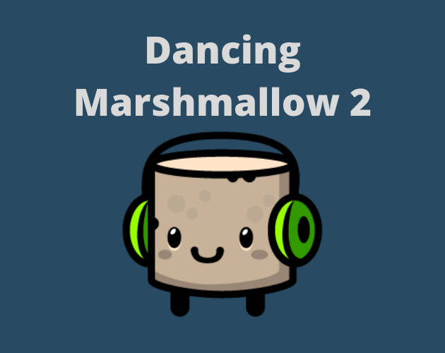 Games like Dancing Marshmallow 2