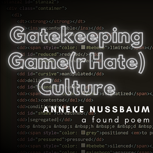 Games like Gatekeeping Game(r Hate) Culture