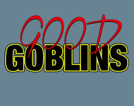 Good Goblin Image