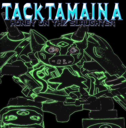 Tacktamania: Honey on the Slaughter Image