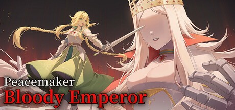 Games like Peacemaker: Bloody Emperor