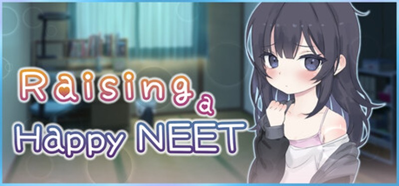 Raising a Happy NEET Image