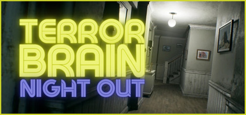 Terror Brain: Night Out Game Cover