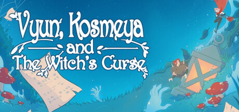 Vyun, Kosmeya, And The Witch’s Curse Image