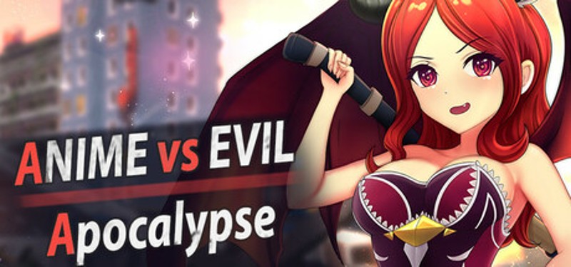 Anime vs Evil Apocalypse Image