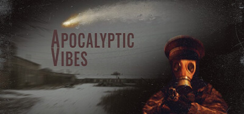 Apocalyptic Vibes Image