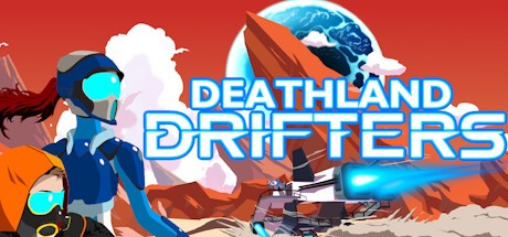 Games like Deathland Drifters