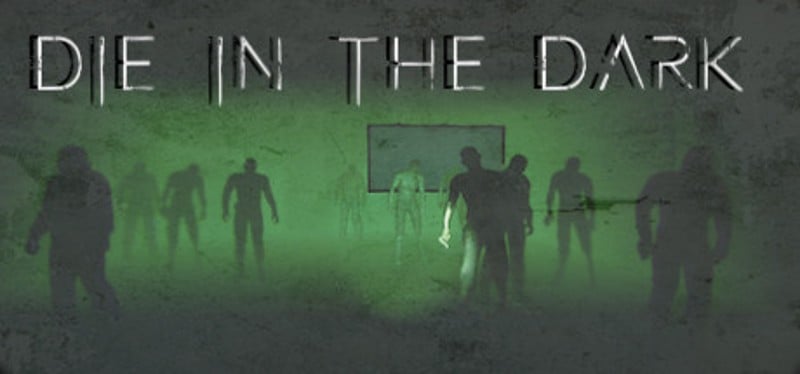 Die In The Dark Game Cover