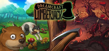 Games like Dreamcraft: Lumberjack