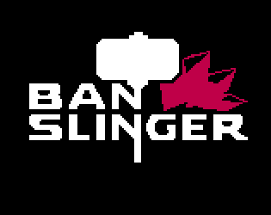 Ban Slinger Image