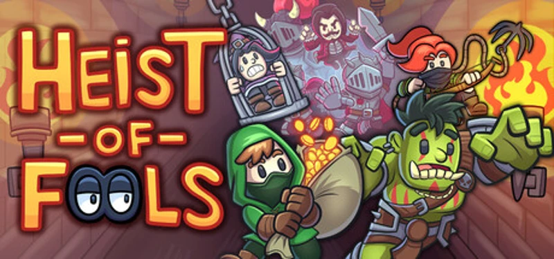 Heist of Fools Image