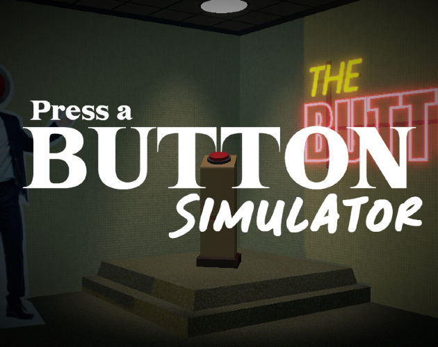 Games like Press a Button Simulator