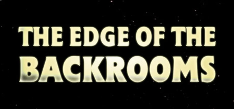 The Edge of the Backrooms Image