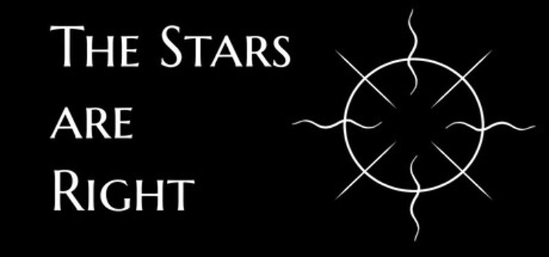 The Stars are Right Image