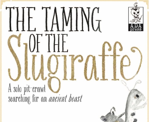 THE TAMING OF THE SLUGIRAFFE Image