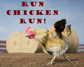 Run Chicken, Run! Image