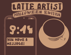 LATTE ARTIST halloween edition Image