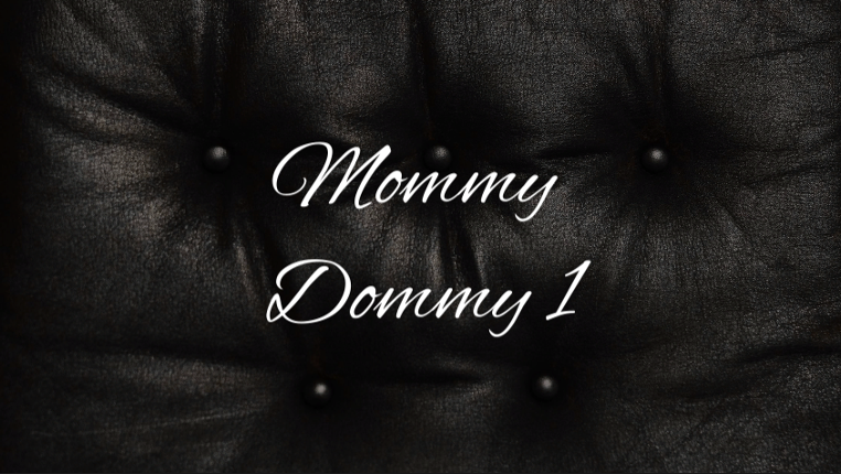 Mommy Dommy 1 Game Cover