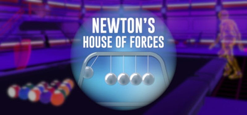 Newton's House of Forces Image
