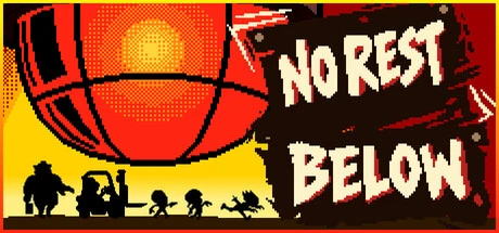 Games like No Rest Below