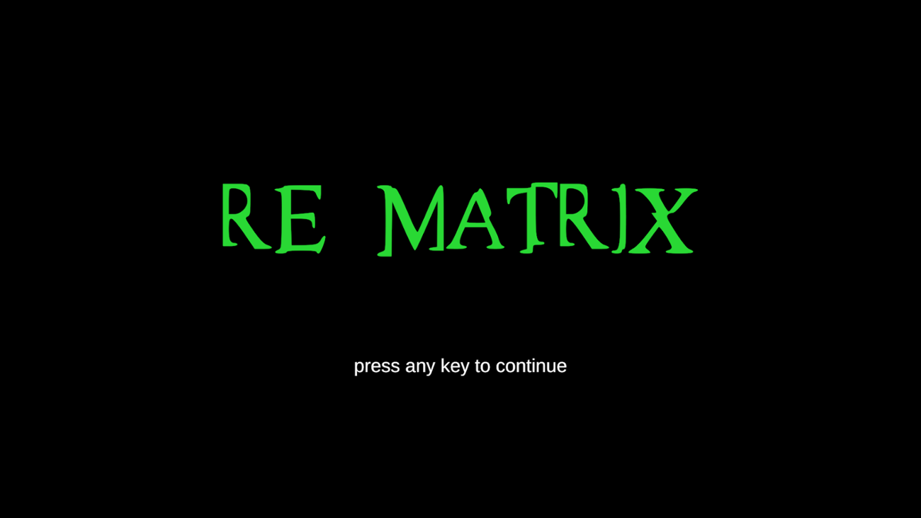 Games like REMATRIX