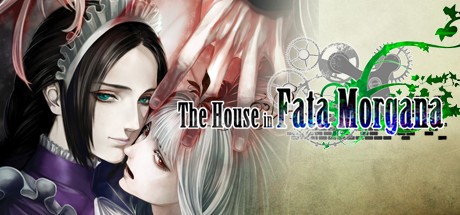 Games like The House in Fata Morgana