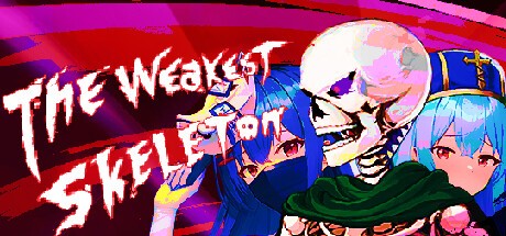 Games like 最弱骸骨兵 The Weakest Skeleton