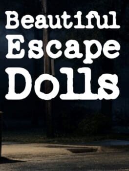 Games like Beautiful Escape Dolls