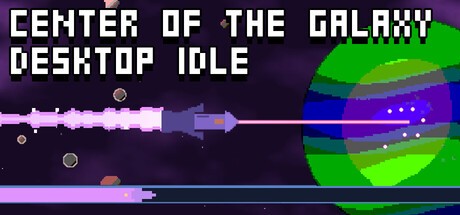 Games like Center Of The Galaxy: Desktop Idle