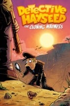 Detective Hayseed - The Cloning Madness Image