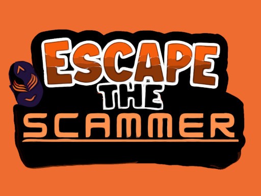 Games like Escape The Scammer