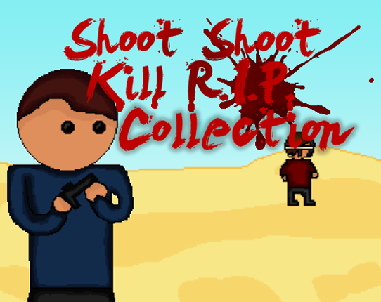 Shoot Shoot Kill RIP Collection Game Cover