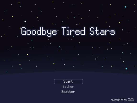 Goodbye Tired Stars Image