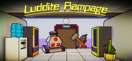Games like Luddite Rampage