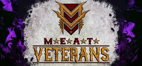 Games like M.E.A.T. Veterans