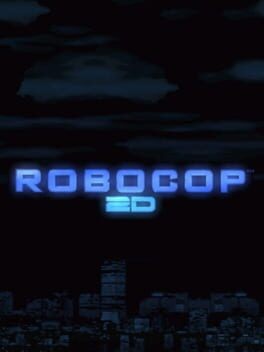 Games like RoboCop 2D