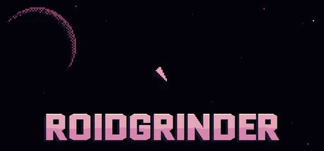 Games like Roidgrinder